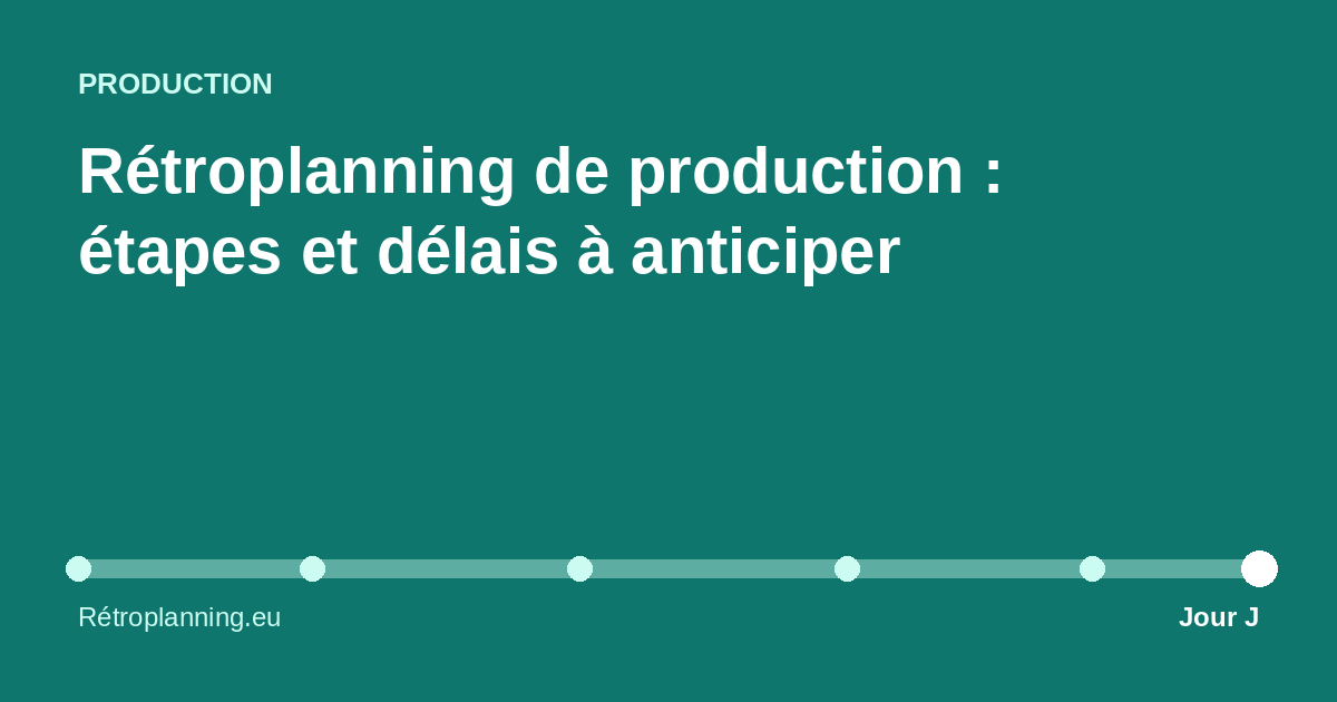 Chef de projet consultant un rétroplanning de production avec jalons et délais